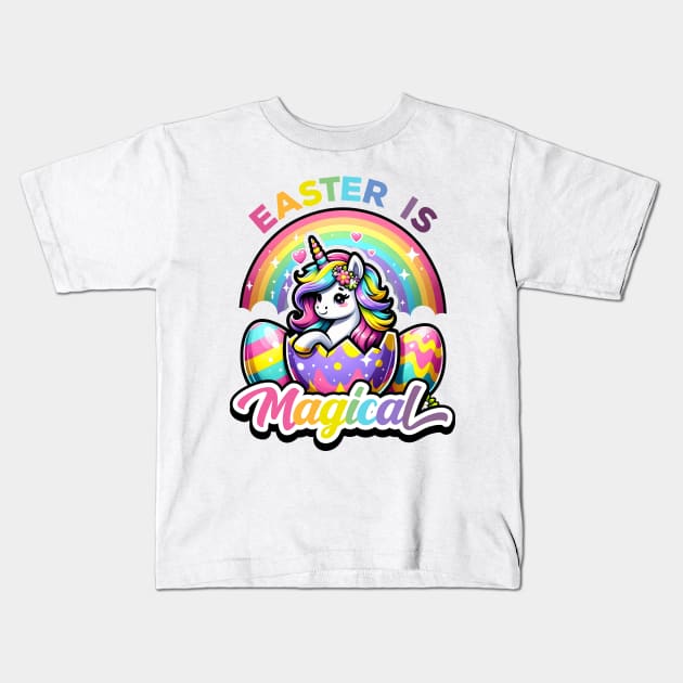 Easter Is Magical Kids T-Shirt by DetourShirts